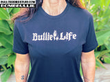 Bullie Life Bull Terrier T-Shirt - Black or White Unisex Tee