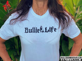 Bullie Life Bull Terrier T-Shirt - Black or White Unisex Tee