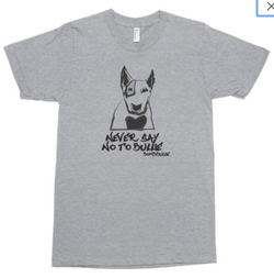 Never Say No to Bullie - Bull Terrier Shirt